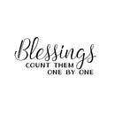 Blessings Count Them One by One - Inspirational Religious Quotes Wall Art Vinyl Decal - 10" x 22" - Living Room Motivational Wall Art Decal - Life Quotes Vinyl Sticker Wall Decor 3