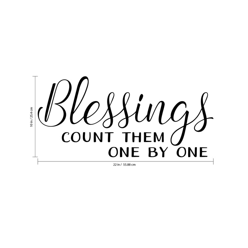 Blessings Count Them One By One - Inspirational Quotes Wall Art Vinyl Decal - Living Room Motivational Wall Art Decal - Life quotes vinyl sticker wall decor 4