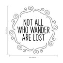 Not All Who Wander are Lost - Inspirational Quotes Wall Art Vinyl Decal - 20" x 20" - Living Room Motivational Wall Art Decal - Life Quotes Vinyl Sticker Wall Decor 2