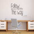 Follow Your Dreams They Know The Way - Inspirational Quote Wall Art Vinyl Decal - Living Room Motivational Wall Art Decal - Life quote vinyl sticker wall decor - Bedroom Vinyl Sticker Decor 3