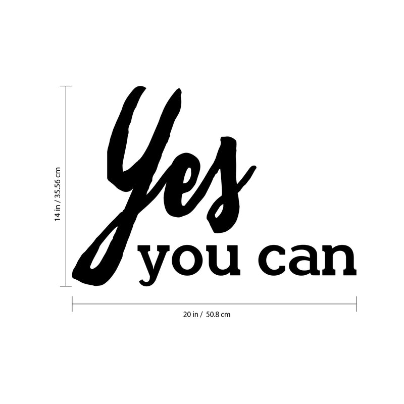 Yes You Can - Inspirational Quote Wall Art Vinyl Decal - Living Room Motivational Wall Art Decal - Life quote vinyl sticker wall decor - Bedroom Vinyl Sticker Decor 4