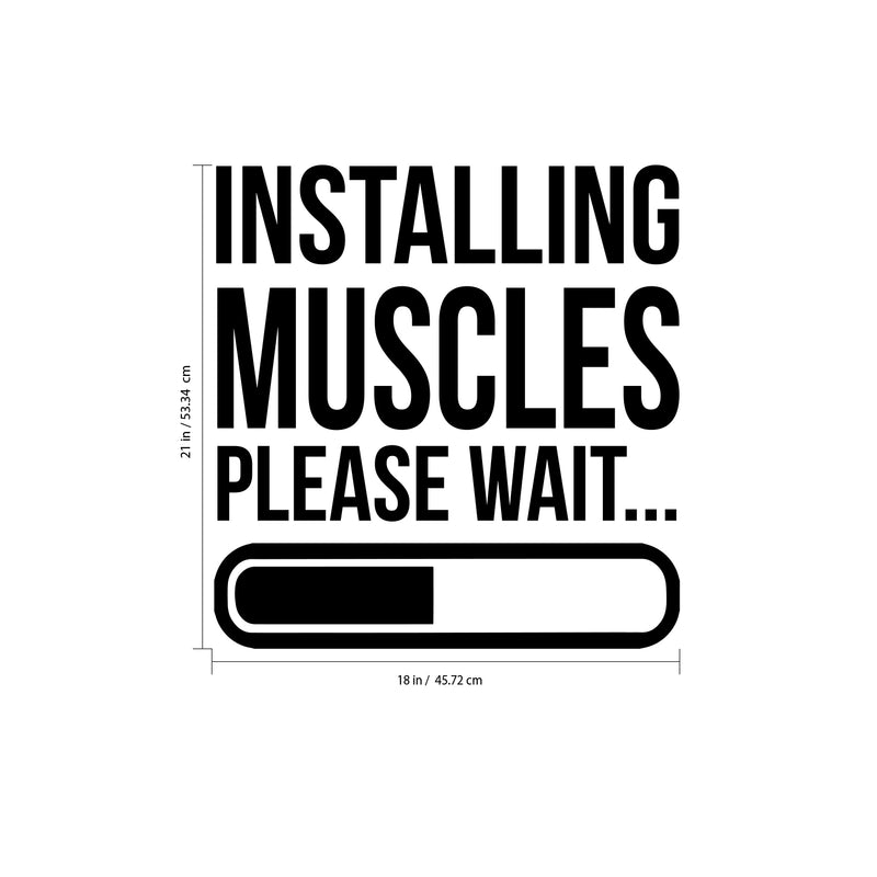 Installing Muscles Please Wait - Inspirational Gym Quotes Wall Art Vinyl Decal - 18" x 18" Decoration Vinyl Sticker - Gym Wall Decal Stickers - Fitness Vinyl Sticker - Motivational Gym Vinyl Decals 4