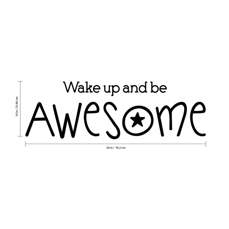 Inspirational Life Quotes Vinyl Wall Decals - Wake Up and Be Awesome - 10" x 30" - Bedroom Wall Vinyl Decals - Motivational Work Office Gym Fitness Removable Wall Art Sticker Decals Signs 3