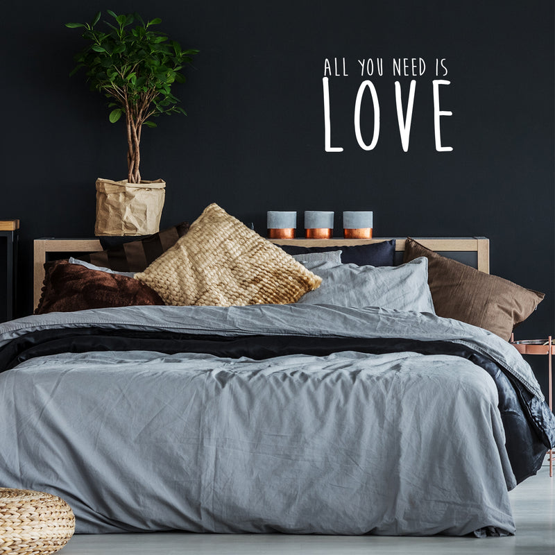 Husband and Wife Bedroom Vinyl Wall Art Decal - All You Need is Love - 16" x 23" - Home Decor Love Quote Sayings Words Removable Wall Decal Stickers Bedroom Decoration Couple Sign (16" x 23"; White) 2