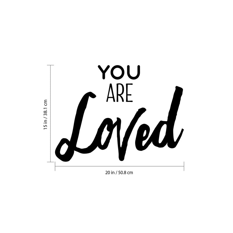 Vinyl Wall Art Decal - You are Loved - 15" x 20" - Inspirational Husband and Wife Bedroom Couples Love Quote Removable Home Decor Wall Sticker Decals 3