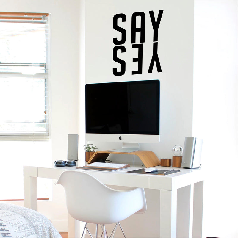 Say Yes - Wall Art Decal 22" x 17" Decoration Vinyl Sticker- Life Quote Vinyl Decal - Motivational Quote Vinyl Sticker - Cute Wall Art Decal 2