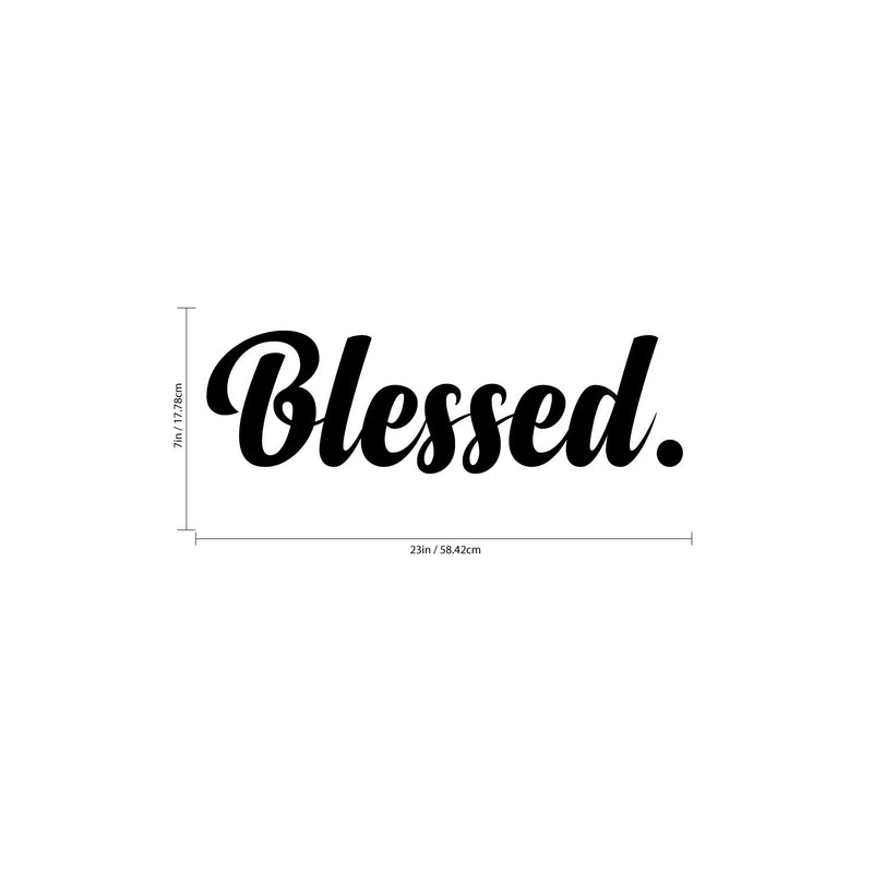 Blessed Cursive Vinyl Lettering - Inspirational Religious Quotes Wall Art Vinyl Decal - 7" x 23" - Living Room Motivational Wall Art Decal - Life Quotes Vinyl Sticker Wall Decor 3