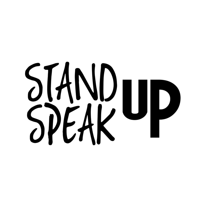 Stand UP Speak UP - Inspirational Quotes Wall Art Vinyl Decal - 15" X 28" Decoration Vinyl Sticker - Motivational Wall Art Decal - Bedroom Wall Art Decals - Trendy Vinyl Wall Art (Black) 1