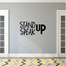 Stand UP Speak UP - Inspirational Quotes Wall Art Vinyl Decal - 15" X 28" Decoration Vinyl Sticker - Motivational Wall Art Decal - Bedroom Wall Art Decals - Trendy Vinyl Wall Art (Black) 3