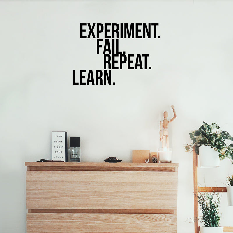 Experiment Fail Repeat Learn Motivational Quote - Wall Art Decal - Decoration Vinyl Sticker - Life Quote Vinyl Decal - Gym Wall Vinyl Sticker - Removable Vinyl Decal 2