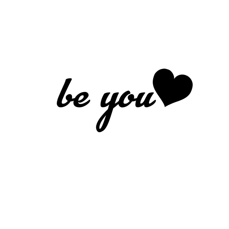 Be You - Wall Art Decal - Motivational Life Quote Vinyl Decal - Living Room Wall Art Decor - Bedroom Wall Sticker - Self Motivation Vinyl Wall Decal Stickers - Emotive Wall Vinyl Quotes 1