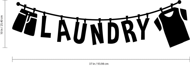 Laundry Lettering Sign - 10" x 37" - Laundry Room Vinyl Decal - Funny Quotes Wall Decor Sticker - Waterproof Vinyl Stickers (10" x 37"; Black) 3