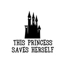 This Princess Saves Herself - Vinyl Wall Art Stickers - 20" x 20" - Girls Bedroom Vinyl Wall Decals - Cute Wall Art Decals for Girls - Little Girls Princess Castle Wall Art Decor 4