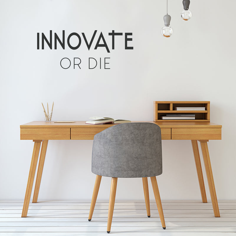 Innovate Or Die - Wall Art Decal - Motivational Life Quote Vinyl Decal - Living Room Art Decor - Bedroom Wall Sticker - Workplace Wall Vinyl Decal Quotes - Self Motivation Die Cut Quotes 2