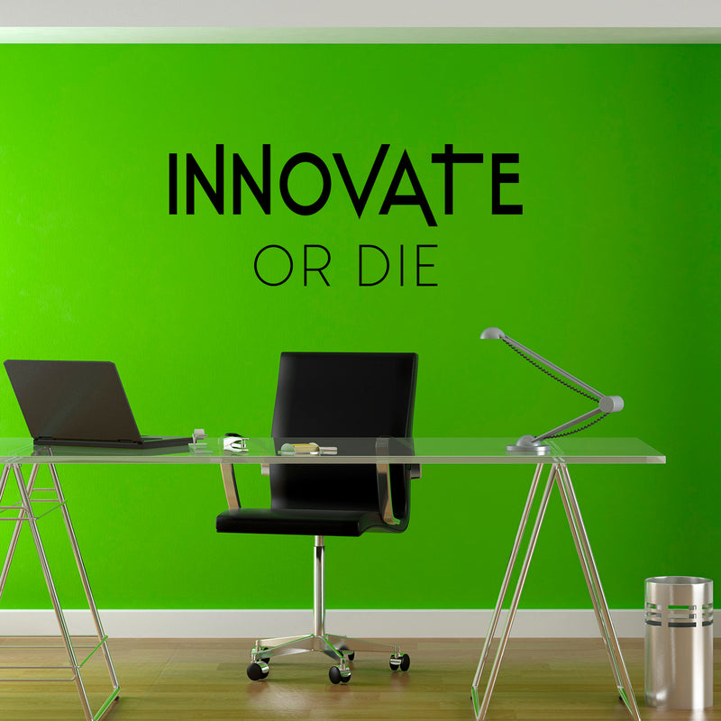 Innovate Or Die - Wall Art Decal - 14" x 35" Motivational Life Quote Vinyl Decal - Living Room Art Decor - Bedroom Wall Sticker - Workplace Wall Vinyl Decal Quotes - Self Motivation Die Cut Quotes 2