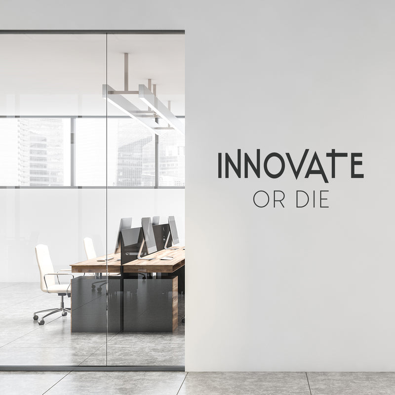 Innovate Or Die - Wall Art Decal - Motivational Life Quote Vinyl Decal - Living Room Art Decor - Bedroom Wall Sticker - Workplace Wall Vinyl Decal Quotes - Self Motivation Die Cut Quotes 3