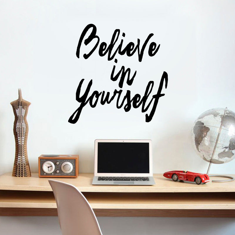 Believe in Yourself - Inspirational Quote Wall Art Decal - 23"x 22.5" - Motivational Life Quotes Vinyl Decal - Bedroom Wall Decoration - Living Room Wall Art Decor - Cursive Wall Decor 3