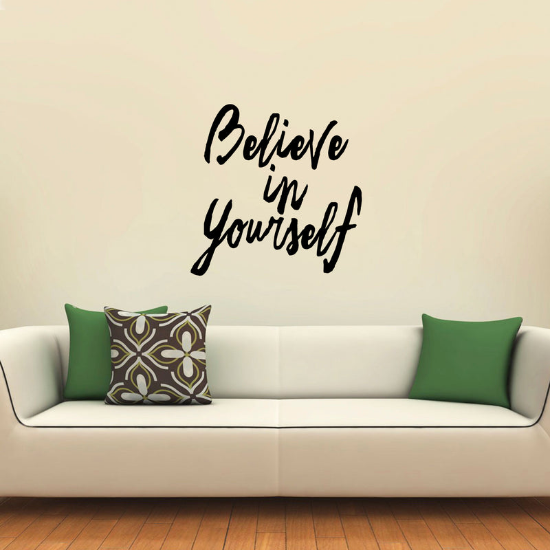 Believe In Yourself - Inspirational Quote - Wall Art Decal - Motivational Life Quotes Vinyl Decal - Bedroom Wall Decoration - Living Room Wall Art Decor - Positive Vinyl Decals 2