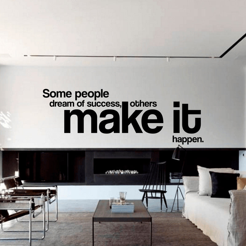 Some People Dream of Success Others Make It Happen - Inspirational Life Quotes Wall Art Decal - 23" x 68" Motivational Office Wall Decals - Gym Wall Vinyl Decor Stickers 2