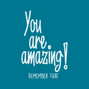 You Are Amazing! Remember That - Inspirational Life Quotes - Wall Art Vinyl Decal - 34" x 23" Decoration Vinyl Sticker - Motivational Wall Art Decal - Bedroom Living Room Decor - Trendy Wall Art 3