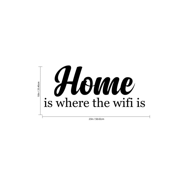 HOME is where the wifi is - Wall Lettering - Funny Home Quotes - Wall Art Decal Home Decoration Wall Art - Bedroom Living Room Wall Decor - Modern Life Trendy Wall Art Stickers 4