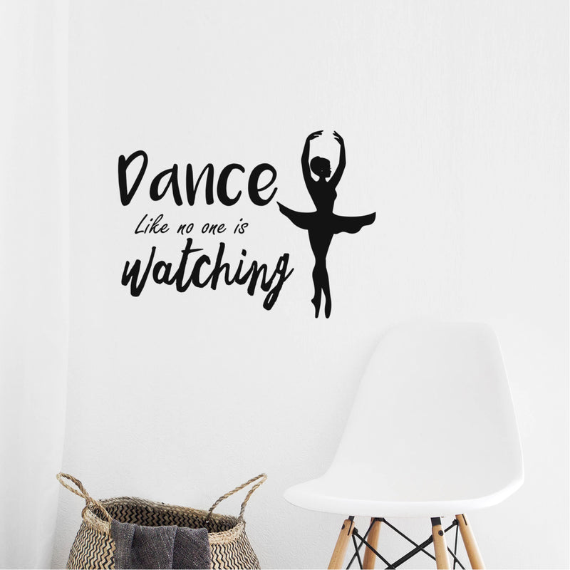 Dance Like No One Is Watching Motivational Quote - Wall Art Vinyl Decal - Decoration Vinyl Sticker - Motivational Quote Wall Decal - Life Quote Vinyl Decal - Removable Vinyl Sticker 2