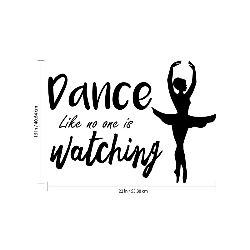 Dance Like No One Is Watching Motivational Quote - Wall Art Vinyl Decal - Decoration Vinyl Sticker - Motivational Quote Wall Decal - Life Quote Vinyl Decal - Removable Vinyl Sticker 4