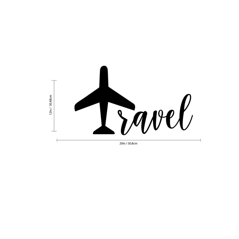 Travel Lettering - Inspirational Life Quotes - Wall Art Decal - 12" x 20" Decoration Vinyl Sticker - Bedroom Living Room Wall Decor - Apartment Wall Decoration - Airplane Peel Off Stickers 3