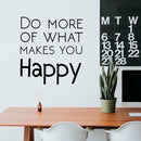 Do More Of What Makes You Happy - Motivational Life Quotes - Wall Art Decal Decoration Wall Art Vinyl Sticker - Bedroom Living Room Wall Decor 2
