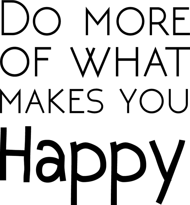 Do More Of What Makes You Happy - Motivational Life Quotes - Wall Art Decal Decoration Wall Art Vinyl Sticker - Bedroom Living Room Wall Decor 1