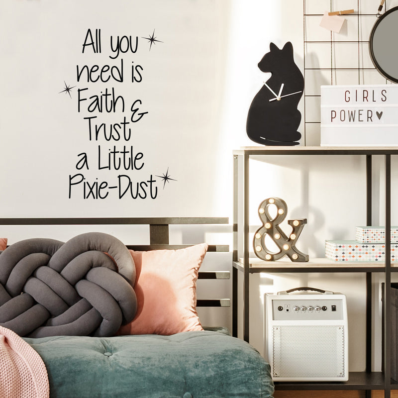 Inspirational Quotes Wall Decal for Girls Bedroom - All You Need is Faith; Trust; and a Little Pixie Dust - 33" x 23" - Cute Wall Art Decor Sticker Decals for Baby Girl Nursery Room 4