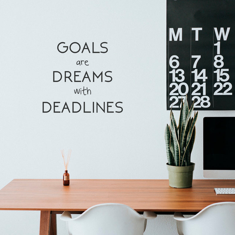 Motivational Positive Quote Wall Art Vinyl Decal - Goals are Dreams with Deadlines- 26" x 23" Inspirational Wall Art Decor- Business Office Positive Quote Sticker Decals 2