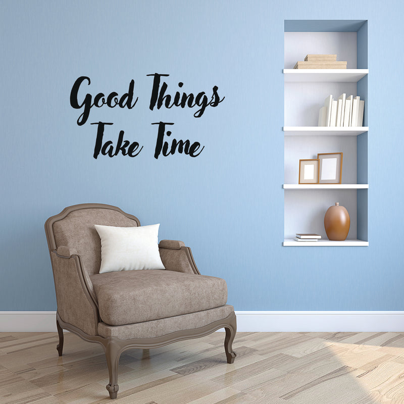 Motivational Positive Quote Wall Art Vinyl Decal - Good Things Take Time - 17" x 30" Inspirational Wall Art Decor - Business Office Positive Quote Sticker Decals 2
