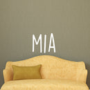 Vinyl Wall Art Decal Girls Custom Name - ’MIA’ Custom Text Name - 12" x 19" - Girls Bedroom Vinyl Wall Decals - Cute Wall Art Decals for Baby Girl Nursery Room Decor (12" x 19"; White Text) 2