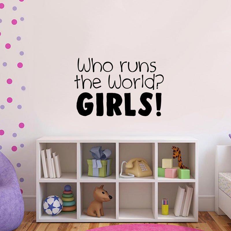 Vinyl Wall Art Decal - Who Runs The World? Girls! - 15" X 23" - Girls Bedroom Decal Stickers - Cute Wall Art Decals for Girls 3