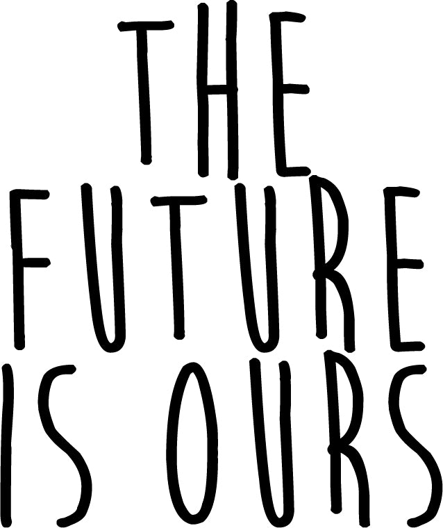 Vinyl Wall Art Decal - The Future is Ours - 23" X 20" Decoration Vinyl Sticker - Motivational Wall Art Decal - Inspirational Positive Affirmation Quotes 1