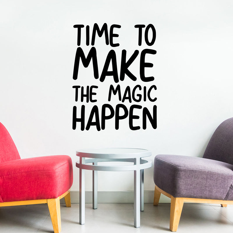 Vinyl Wall Art Decal - Time To Make The Magic Happen - Inspirational Quotes - Decoration Vinyl Sticker - Motivational Wall Art Decal - Home Office Vinyl Wall Decor Stencil Adhesive 3