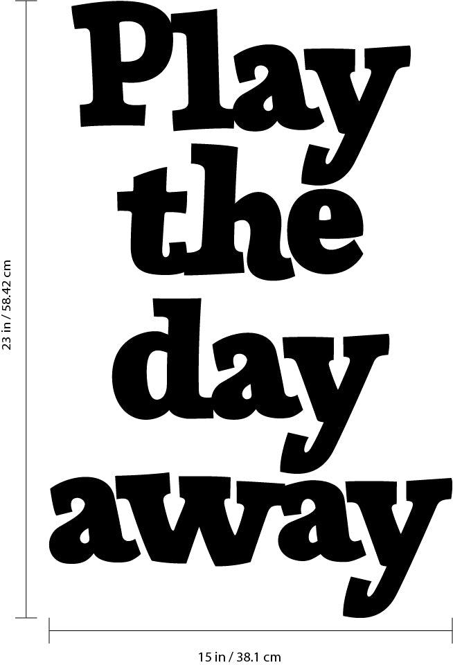 Nursery Room Vinyl Art Wall Decal - Play The Day Away - 23" x 15" - Cute Wall Art Decals for Children’s Kids Toddlers Bedroom Playroom Decorative Removable Wall Decor Stickers 4