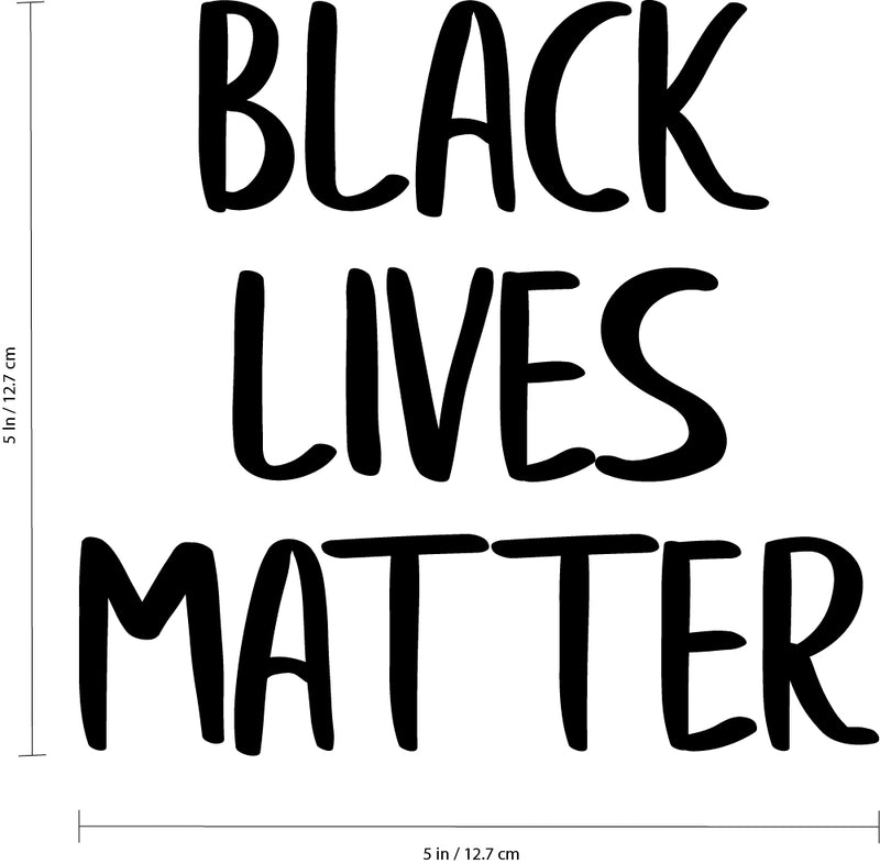 Vinyl Laptop Skin Decal - Black Lives Matter - Removable Waterproof Car Bumper Sticker Decals (5" x 5"; Black Text) 4