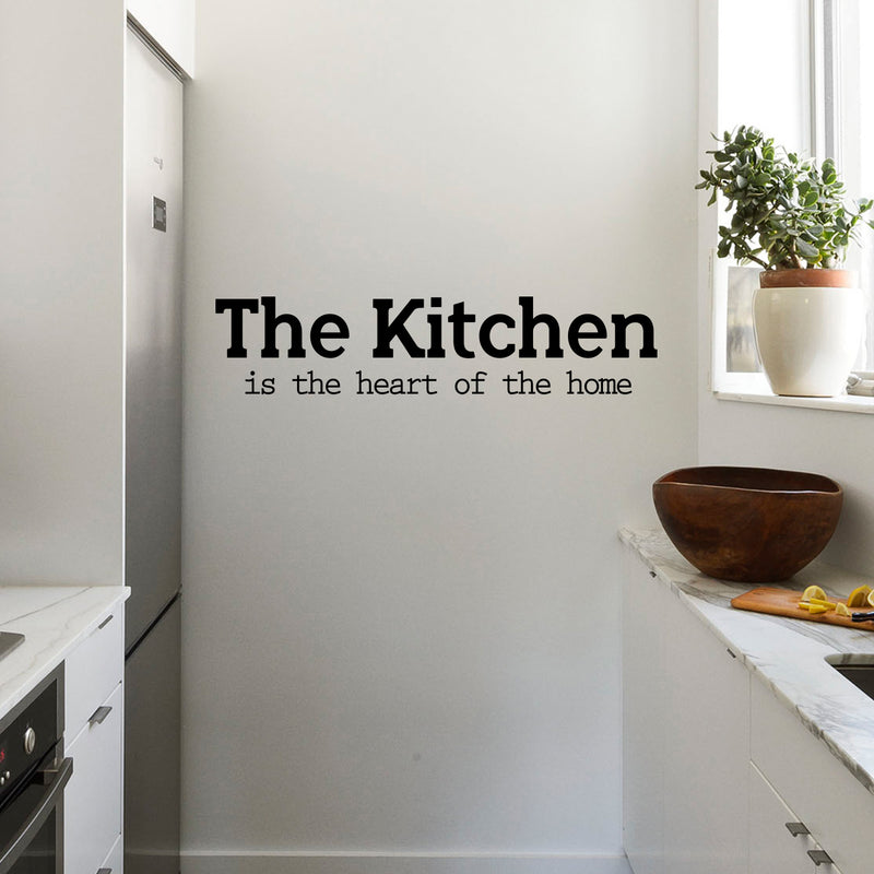 Vinyl Wall Art Decal - The Kitchen is The Heart of The Home - 5" x 23" - Foodie Fun Wall Decal Stickers - Stencil Adhesive Vinyl for Kitchen Home Apartment Use - Lighthearted Appreciation Quotes 3