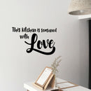 Vinyl Wall Art Decal - This Kitchen is Seasoned with Love - 14" x 23" - Stencil Adhesive Vinyl for Kitchen Home Apartment Use - Lighthearted Love Appreciation Household Food Quotes 2