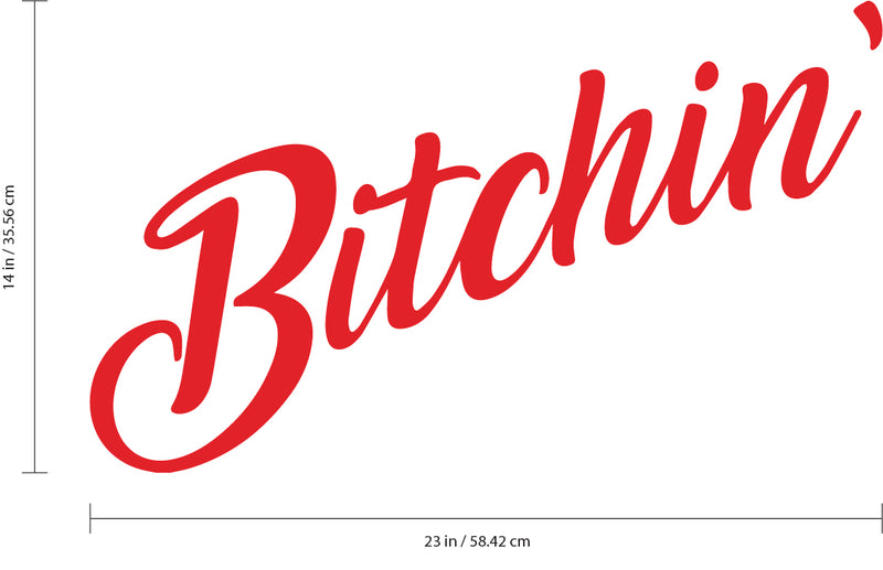 Vinyl Wall Art Decals - B!tchin’ - 14" x 23" - Women’s Awesome Motivational Sassy Adult Quotes for Living Room Bedroom Dorm Room Apartment - Stencil Adhesives for Home Decor (14" x 23"; Red Text) 3