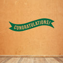 Vinyl Wall Art Decals - Congratulations! Banner - 13" x 45" - Best Wishes Celebrate Home Work Place Stencil Adhesives - Fun Happy Decal for Office Living Room Bedroom Dorm Room (13" x 45"; Green) 2
