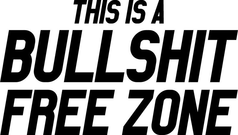 Vinyl Wall Art Decals - This Is A Bullsh!!it Free Zone - Cool Funny Adult Quotes For Office Work Place Bedroom Dorm Room Apartment - Stencil Adhesives For Home And Office Decor 1