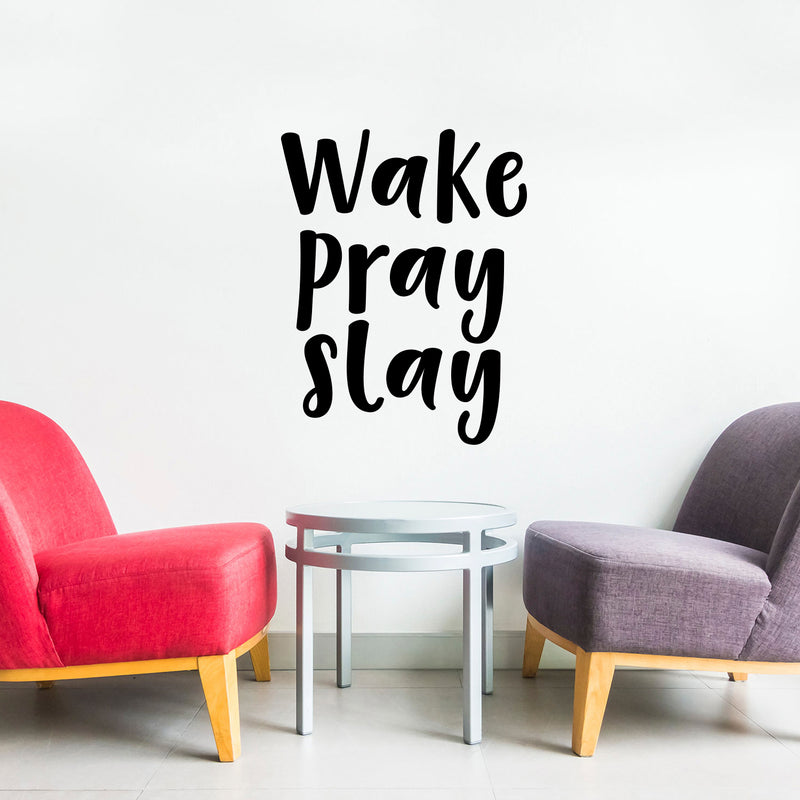 Vinyl Wall Art Decal - Wake Pray Slay - 23" x 18" - Decoration Vinyl Sticker - Motivational Religious Wall Art Decal - Bedroom Living Room Office Decor - Trendy Wall Art - Positive Quotes 1