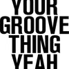Vinyl Wall Art Decals - Shake Your Groove Thing Yeah Yeah - 23" x 14" - Light Hearted Quotes For Indoor Bedroom Living Room Dorm Room - Sticker Adhesives For Home Apartment Use (23" x 14"; Black Text) 4