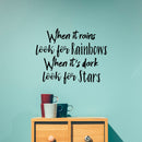 Vinyl Wall Art Decal - When It Rains Look for Rainbows When It’s Dark Look for Stars - 18" x 23" - Bedroom Living Room Office Decor - Positive Trendy Quotes (18" x 23"; Black Text) 2