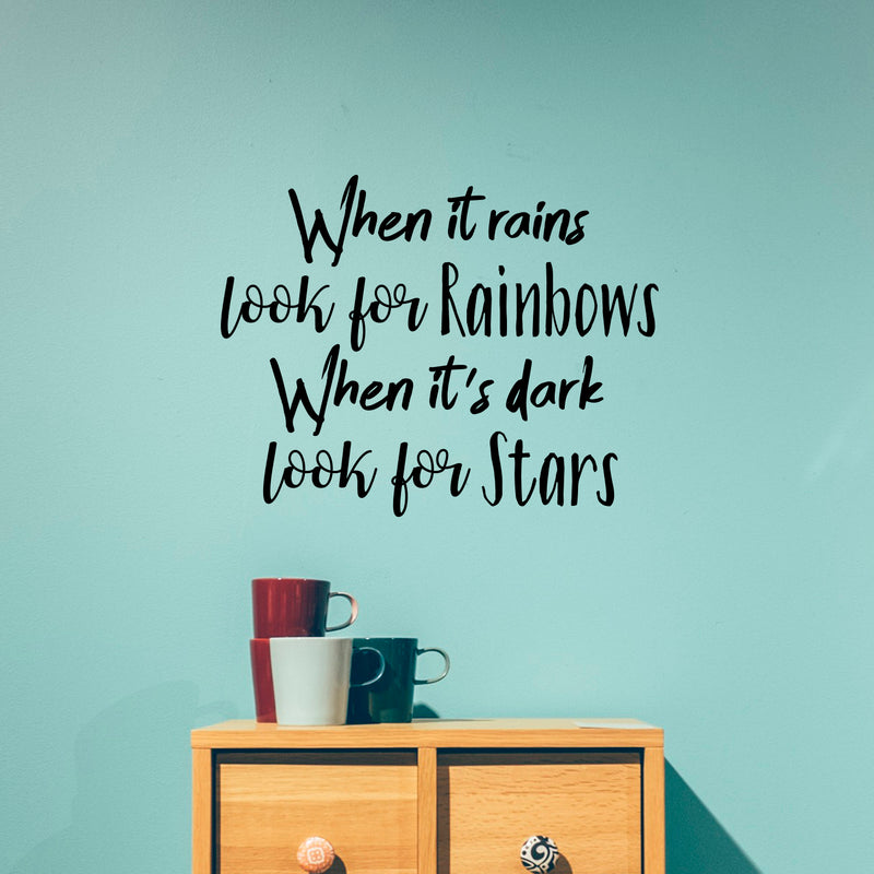 Vinyl Wall Art Decal - When It Rains Look for Rainbows When It’s Dark Look for Stars - 18" x 23" - Bedroom Living Room Office Decor - Positive Trendy Quotes (18" x 23"; Black Text) 2
