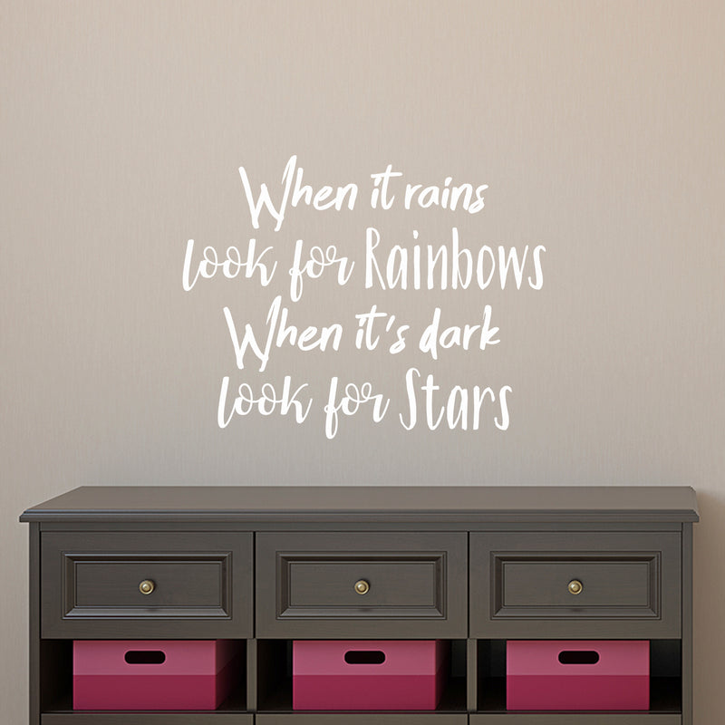Vinyl Wall Art Decal - When It Rains Look for Rainbows When It’s Dark Look for Stars - 18" x 23" - Bedroom Living Room Office Decor - Positive Trendy Quotes (18" x 23"; White Text) 1