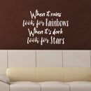 Vinyl Wall Art Decal - When It Rains Look for Rainbows When It’s Dark Look for Stars - 18" x 23" - Bedroom Living Room Office Decor - Positive Trendy Quotes (18" x 23"; White Text) 2